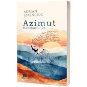 Azimut. Meridianul 25