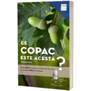 Ce copac este acesta?