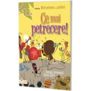 Ce mai petrecere!
