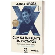 Cum sa infrunti un dictator - Lupta pentru viitorul nostru