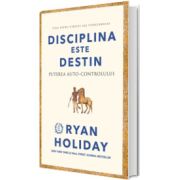 Disciplina este destin
