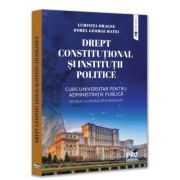 Drept constitutional si institutii politice. Curs universitar pentru Administratie publica