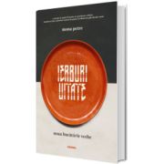 Ierburi uitate. Noua bucatarie veche (editia 2025)