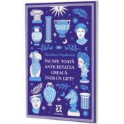 Incape toata antichitatea greaca intr-un lift?