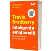 Inteligenta emotionala. Deprinderi pentru o viata mai buna