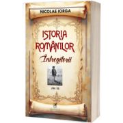 Istoria romanilor. Intregitorii