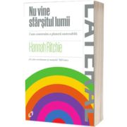 Nu vine sfarsitul lumii