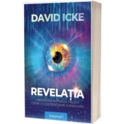 Revelatia. Umanitatea in pragul trezirii catre o constientizare superioara