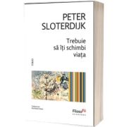 Trebuie sa iti schimbi viata