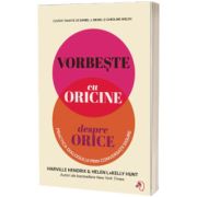 Vorbeste cu oricine despre orice