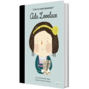 Ada Lovelace. Volumul 34. Copii cu visuri indraznete