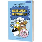 Bezeluta si prietenii lui
