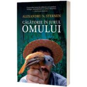 Calatorie in jurul omului