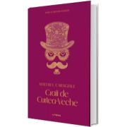 Craii de Curtea-Veche (volumul 8)