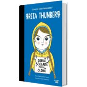 Greta Thunberg. Volumul 36. Copii cu visuri indraznete