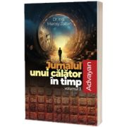 Jurnalul unui calator in timp, volumul 3. ADVAYAN