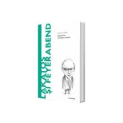Lakatos si Feyerabend. Volumul 76. Descopera Filosofia