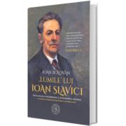 Lumile lui Ioan Slavici.