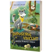 Lupusorul Vincent - aventuri in mijlocul padurii
