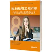 Ma pregatesc pentru Evaluarea Nationala