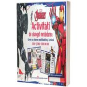 Marvel. Avengers. Activitati de alungat nerabdarea. Carte cu planse reutilizabile si carioca