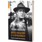 Mistica rugaciunii si a revolverului