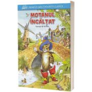 Motanul Incaltat. Primele mele povesti clasice
