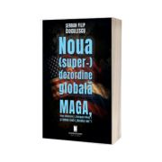 NOUA SUPERDEZORDINE GLOBALA