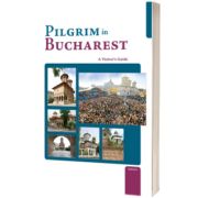 Pilgrim in Bucharest