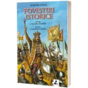 Povestiri istorice, volumul 1