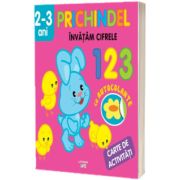 Prichindel. Invatam cifrele 1 2 3. Carte de activitati cu autocolante (2-3 ani)