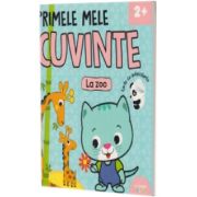 Primele mele cuvinte - La zoo