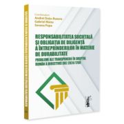 Responsabilitatea societala si obligatia de diligenta a intreprinderilor in materie de durabilitate