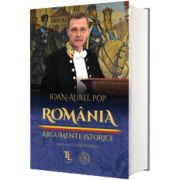 Romania. Argumente istorice