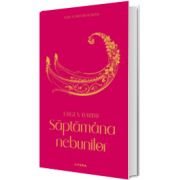 Saptamana nebunilor (volumul 11)