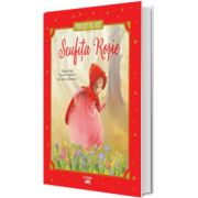 Scufita Rosie. Povesti de Aur