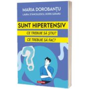 Sunt hipertensiv