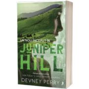 Un nou inceput in Juniper Hill