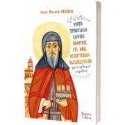 Viata Sfantului Cuvios Dimitrie cel Nou, ocrotitorul Bucurestilor