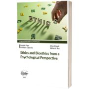 Ethics and bioethics from a psychological perspective