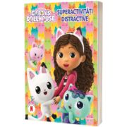 Gabbys Dollhouse. Superactivitati distractive