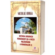 Istoria Bisericii romanesti si a vietii religioase a romanilor vol.1