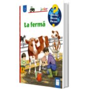 La ferma (2-4 ani)