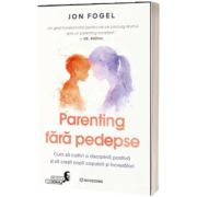 Parenting fara pedepse
