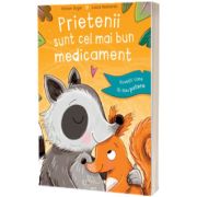 Prietenii sunt cel mai bun medicament