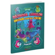 Razboiul lumilor. Unicorni contra Sirene
