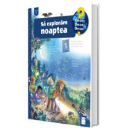 Sa exploram noaptea (4-7 ani)