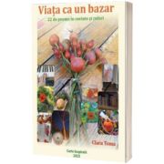 Viata ca un bazar