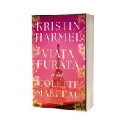 Viata furata a lui Colette Marceau