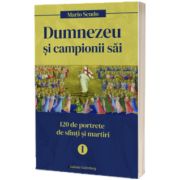 Dumnezeu si campionii Sai